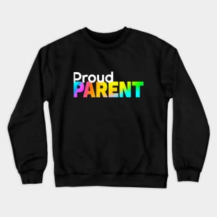 Proud Parent Crewneck Sweatshirt